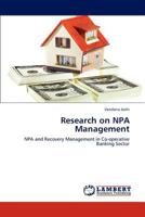 Research on NPA Management: NPA and Recovery Management in Co-operative Banking Sector 3847334557 Book Cover