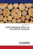 Teak Coppicing: Effect on the yield of Cocoyam 365981931X Book Cover