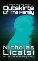 Outskirts of the Family: A Rogue AI Short Story 1961751291 Book Cover