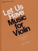O3206 - Let Us Have Music for Violin - Vol. 1 0825803233 Book Cover