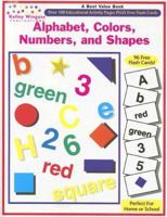 Alphabet, Colors, Numbers, and Shapes 088724419X Book Cover