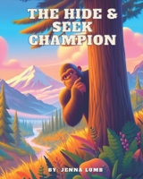 The Hide & Seek Champion B0CWL1DCD7 Book Cover