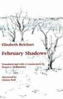 February Shadows (Studies in Austrian Literature, Culture, and Thought Translation Series) 0929497023 Book Cover