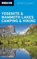 Yosemite and Mammoth Lakes Camping and Hiking 1612381758 Book Cover