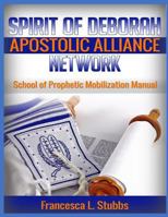 School of Prophetic Mobilization Manual 1477412131 Book Cover