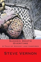 Sudden Death Overtime 1518673414 Book Cover