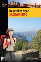 Best Hikes Near Sacramento 0762780908 Book Cover