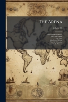 The Arena, Volume 33 1276330235 Book Cover
