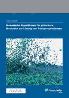 Numerische Algorithmen für gitterfreie Methoden zur Lösung von Transportproblemen. 3839612691 Book Cover