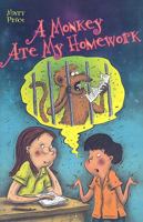 A Monkey Ate My Homework 0834122871 Book Cover