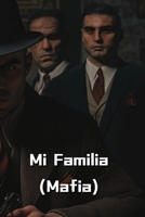 Mi Familia (Mafia) B0DRZ35YMY Book Cover