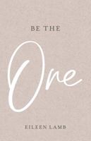 Be The One 1949759318 Book Cover