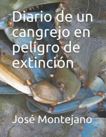Diario de un cangrejo en peligro de extinción B08CJTWPYP Book Cover