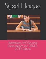 Biostatistics MCQs and Explanations for USMLE: 2019 Edition 1797923471 Book Cover