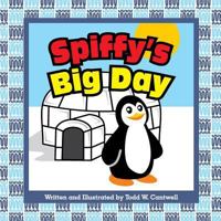 Spiffy's Big Day 1542681111 Book Cover