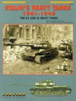 Stalin's Heavy Tanks, 1941-45: The KV and IS Heavy Tanks (Armor at War) 9623616163 Book Cover