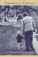 A Sense of Self: The Work of Affirmation 1558493670 Book Cover