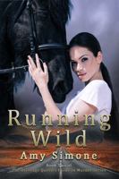 Running Wild: Book Two in The Dressage Queen's Guide to Murder 1951005112 Book Cover