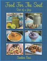 Food For The Soul: Diet of a Yogi 1645160491 Book Cover