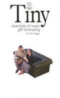 Tiny Essentials Of Major Gift Fundraising 0951897179 Book Cover
