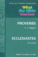 What the Bible Teaches: Proverbs/Ecclesiastes 1907731628 Book Cover