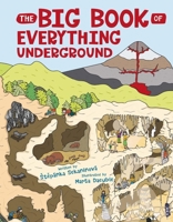 The Big Book of Everything Underground 1912006820 Book Cover