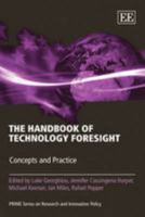 The Handbook of Technology Foresight 1845425863 Book Cover