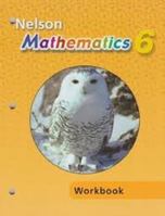 Nelson Mathematics Grade 6: Student Workbook 0176201068 Book Cover