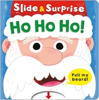 Slide & Surprise!: Ho Ho Ho! 1684495369 Book Cover