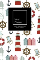 Meal Planner: Track And Plan Your Meals Weekly, Safety Ring, Sun Chair, Lighthouse: 52 Week Food Planner, Meal Prep And Planning Grocery List: Meal ... for 52 weeks, 6x9, Soft Cover, Matte Finish 1660980577 Book Cover