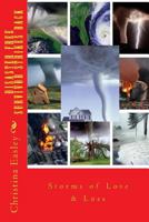 Disaster Free Survivor Strikes Back: Storms of Love & Loss 1722921803 Book Cover
