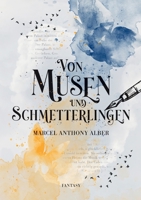 Von Musen und Schmetterlingen 3756832678 Book Cover