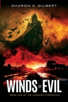 Winds Of Evil (The Laodicea Chronicles, Bk. 1) 0883688093 Book Cover