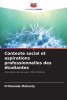 Contexte social et aspirations professionnelles des étudiantes 6209660509 Book Cover