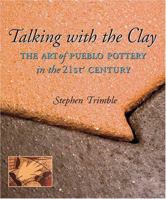 Talking With the Clay: The Art of Pueblo Pottery 1930618786 Book Cover
