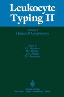 Leukocyte Typing II: Volume 3 Human Myeloid and Hematopoietic Cells 1461293294 Book Cover