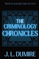 The Criminology Chronicles B0C6B27S2G Book Cover