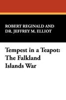 Tempest in a Teapot: The Falkland Islands War 0893702676 Book Cover