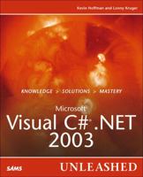 Microsoft Visual C# .NET 2003 Unleashed 0672326760 Book Cover