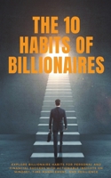 The 10 Habits of Billionaires (Finance Revolution) B0CVW2QKRN Book Cover