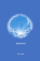 Break Out 1732518211 Book Cover