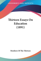 Thirteen Essays On Education 1165689693 Book Cover