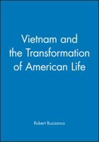 Vietnam and the Transformation of American Life (Problems in American History) 1577180941 Book Cover
