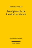Das Diplomatische Protokoll Im Wandel 316152912X Book Cover