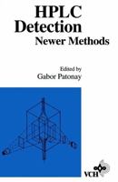 HPLC Detection: Newer Methods 0471188026 Book Cover