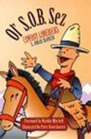 Ol' S.O.B. Sez: Cowboy Limericks 1560446412 Book Cover