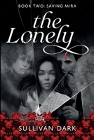 The Lonely Book 2: Saving Mira B0BRC88C6J Book Cover
