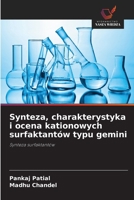 Synteza, charakterystyka i ocena kationowych surfaktantów typu gemini (Polish Edition) 6208948614 Book Cover