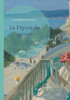La Figure de proue: Un roman maritime explorant les passions et les mystères d'un village côtier normand. (French Edition) 2322556912 Book Cover