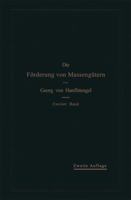 Die Forderung Von Massengutern: II. Band: Forderer Fur Einzellasten 3662018306 Book Cover